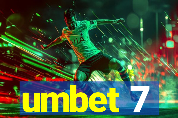 umbet 7